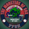 undefined Monsters of Sox: A Boston Red Sox Podcast