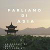 undefined Parliamo di Asia