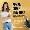 undefined Pensa Come Una Boss - Online Business Tips per imprenditrici digitali - Il Podcast di Sparkylab