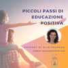 undefined Piccoli Passi di Educazione Positiva | Parent Smile &Grow