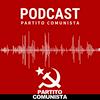 undefined Podcast del Partito Comunista