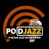 undefined PodJazz - Italian Jazz Interviews