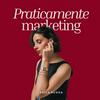 undefined Praticamente Marketing