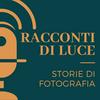 undefined Racconti di Luce - Storie di Fotografia