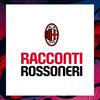 undefined Racconti Rossoneri