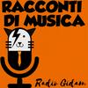 undefined Radio Gidan - Racconti di musica (per chi ne abbia voglia!)