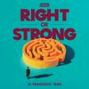 undefined Right or Strong di Francesco Tassi