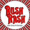 undefined Rush Rash with Chaz N Schatz