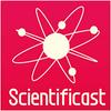 undefined Scientificast, la scienza come non l'hai mai sentita