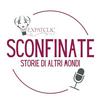 undefined Sconfinate. Storie di altri mondi.