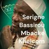 undefined Serigne Bassirou Mbacke Khelcom