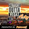 undefined Straight Outta Vegas AM