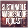 undefined Sustainable Ambassador Podcast