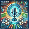 undefined TechTalk, tecnologia e dintorni