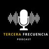 undefined TERCERA FRECUENCIA PODCAST