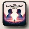 undefined The Awakening Podcast - Antonio Siano