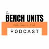 undefined The Bench Units Podcast