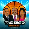 undefined The Big 3 NBA Podcast