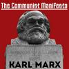 undefined The Communist Manifesto - Karl Marx