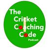 undefined The Cricket Coaching Code Podcast