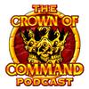 undefined The Crown of Command Podcast