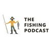 undefined The Fishing Podcast