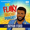 undefined The Flaky Biscuit Podcast