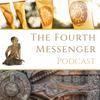 undefined The Fourth Messenger Podcast