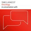 undefined The Lancet Oncology in conversation with