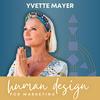 undefined The Human Design for Marketing podcast™, with Yvette Mayer