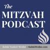 undefined The Mitzvah Podcast - With Rabbi Yaakov Wolbe