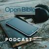 undefined The Open Bible Podcast