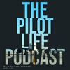 undefined The Pilot Life Podcast