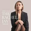 undefined The Rachel Jay Podcast