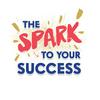 undefined The Spark To Your Success with TeeJay Dowe