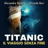 undefined Titanic - Il viaggio senza fine