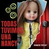 undefined Todas tuvimos una Nancy