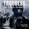 undefined Troubles - Una Storia Irlandese