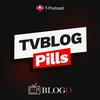 undefined TvBlog Pills