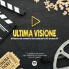 undefined Ultima Visione. Il Cinema da vedere.