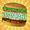 undefined Vegan Hacks