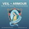 undefined Veil + Armour: Confident Catholic Women exploring Holiness in Motherhood and Daily Life