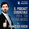 undefined Vendere Salute - il Podcast essenziale per il tuo studio medico.