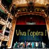 undefined Viva l'opéra !