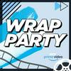 undefined Wrap Party with Prime Video