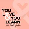 undefined You Love & You Learn Podcast