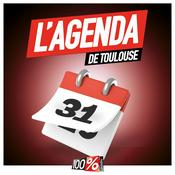 Podcast 100% Radio l'agenda de Toulouse