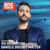 Podcast 100 secondi con Daniele Doesn't Matter