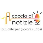 Podcast A caccia di notizie - attualità per giovani curiosi