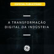 Podcast A transformação digital da indústria